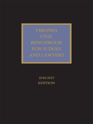 cover image of Virginia Civil Benchbook for Judges and Lawyers